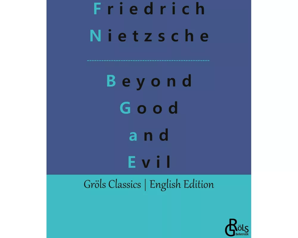 Beyond Good and Evil