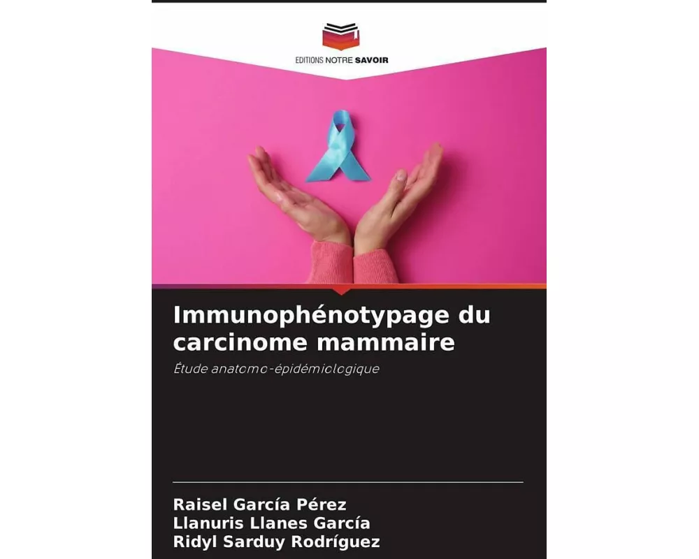Immunophénotypage du carcinome mammaire