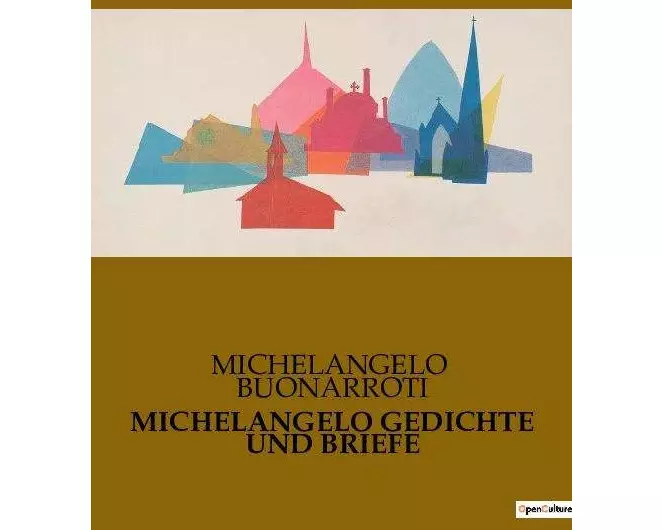 Michelangelo Gedichte Und Briefe