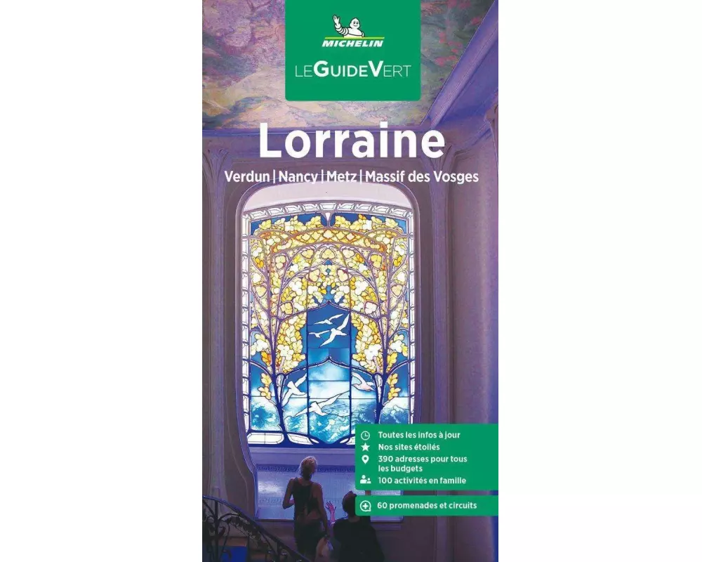 Michelin Le Guide Vert Lorraine