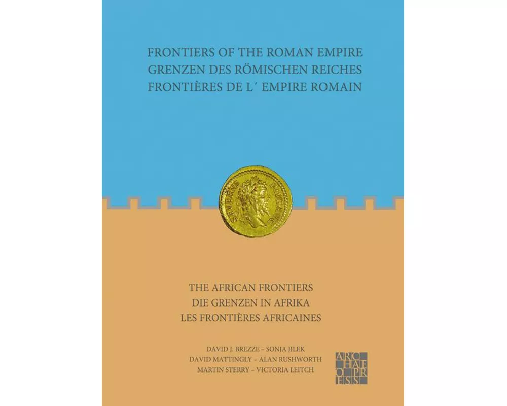Frontiers of the Roman Empire: The African Frontiers