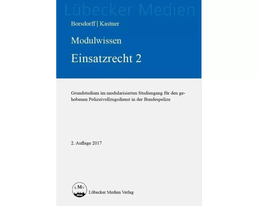 Modulwissen Einsatzrecht 2