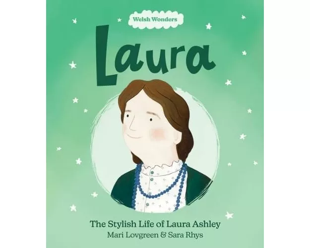 Welsh Wonders: Laura - The Stylish Life of Laura Ashley