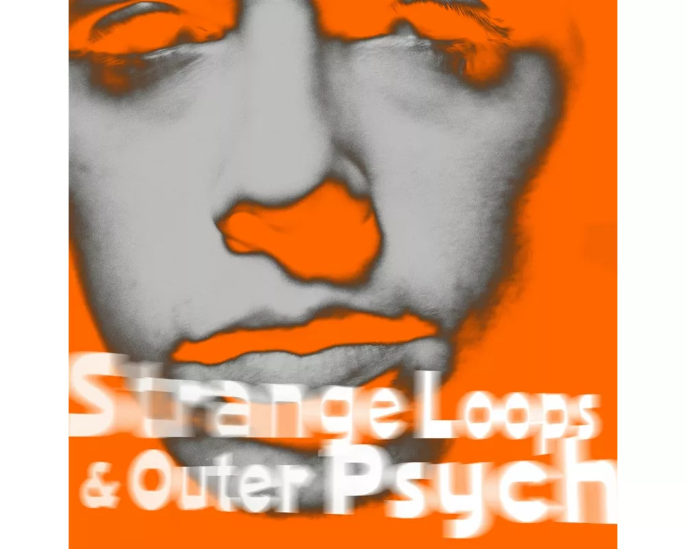Strange Loops & Outer Psyche
