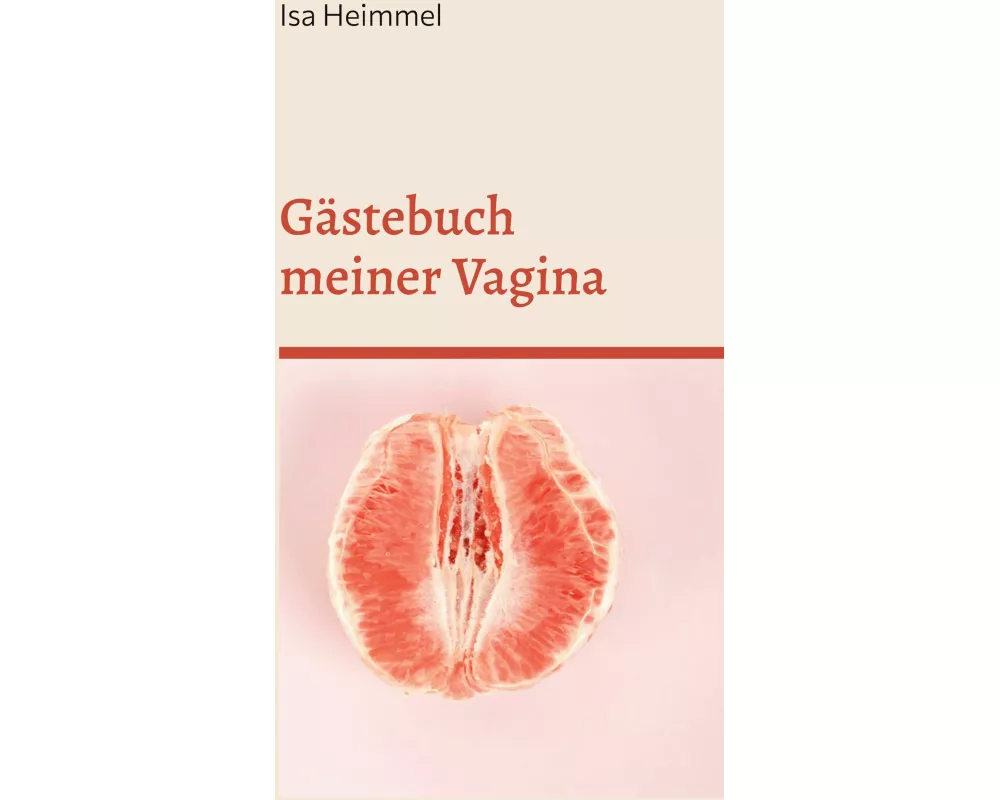 Gästebuch meiner Vagina