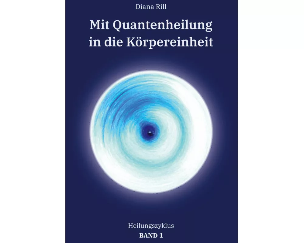 Mit Quantenheilung in die Körpereinheit