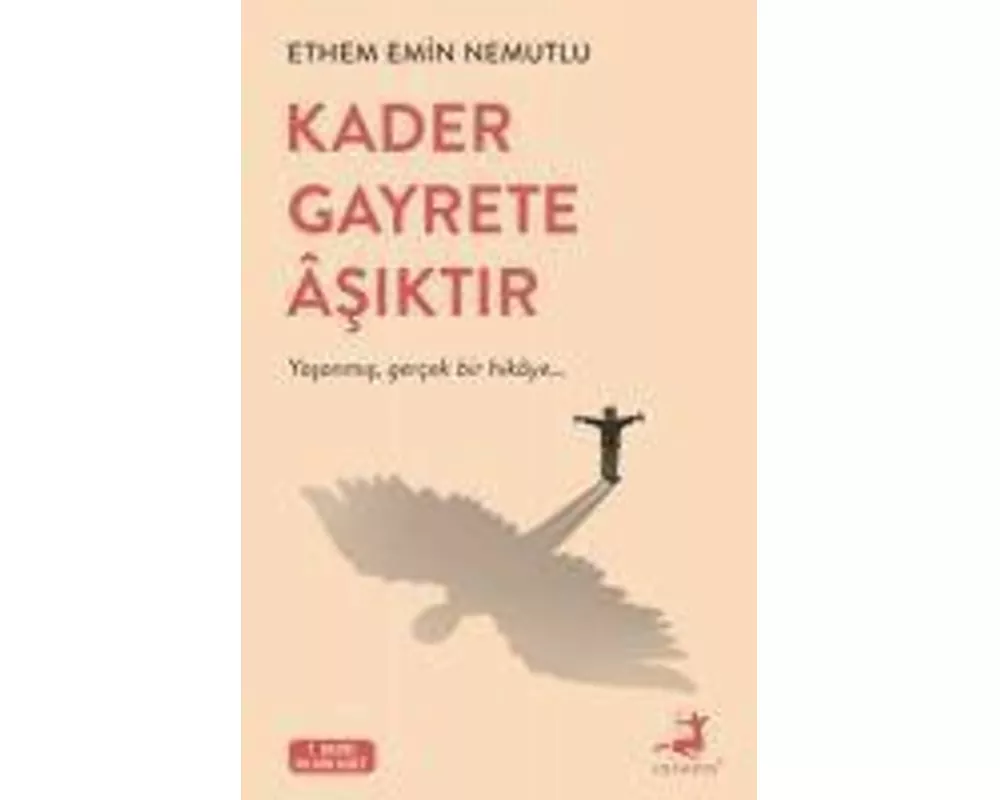 Kader Gayrete Asiktir