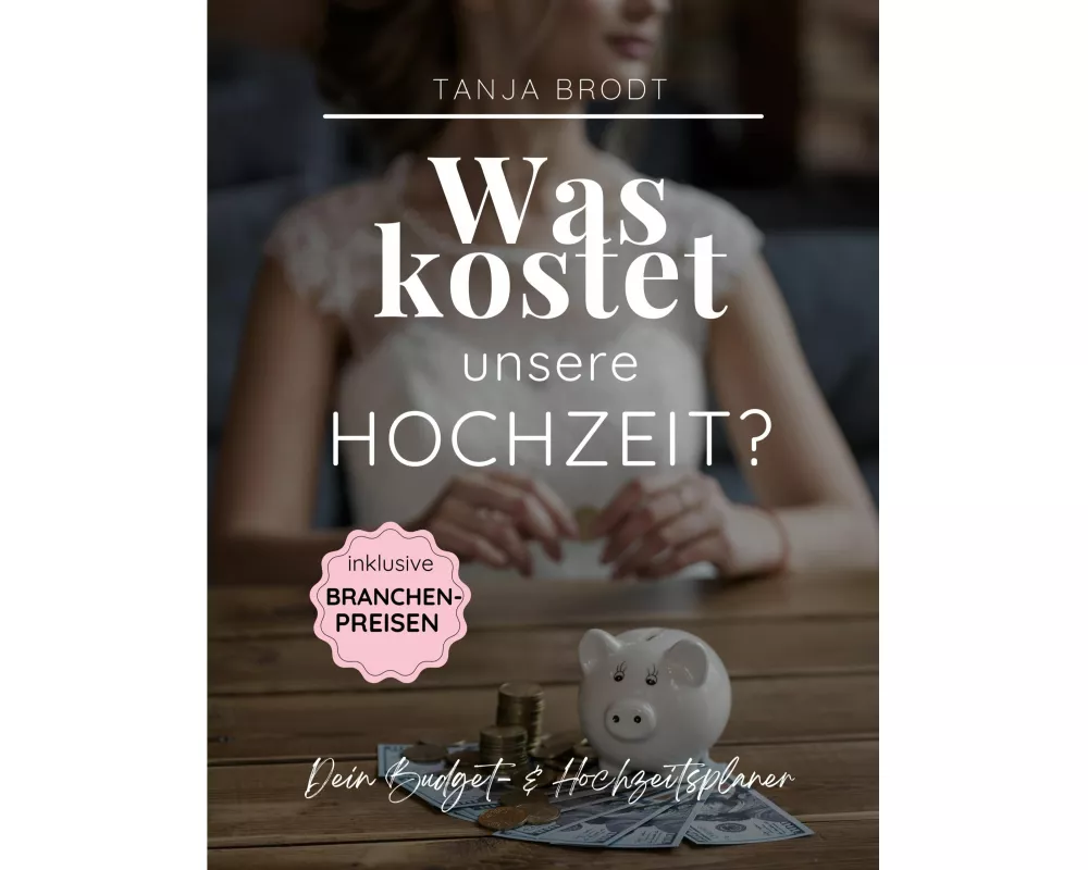Was kostet unsere Hochzeit?
