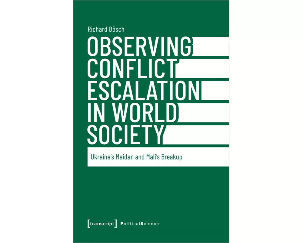 Observing Conflict Escalation in World Society