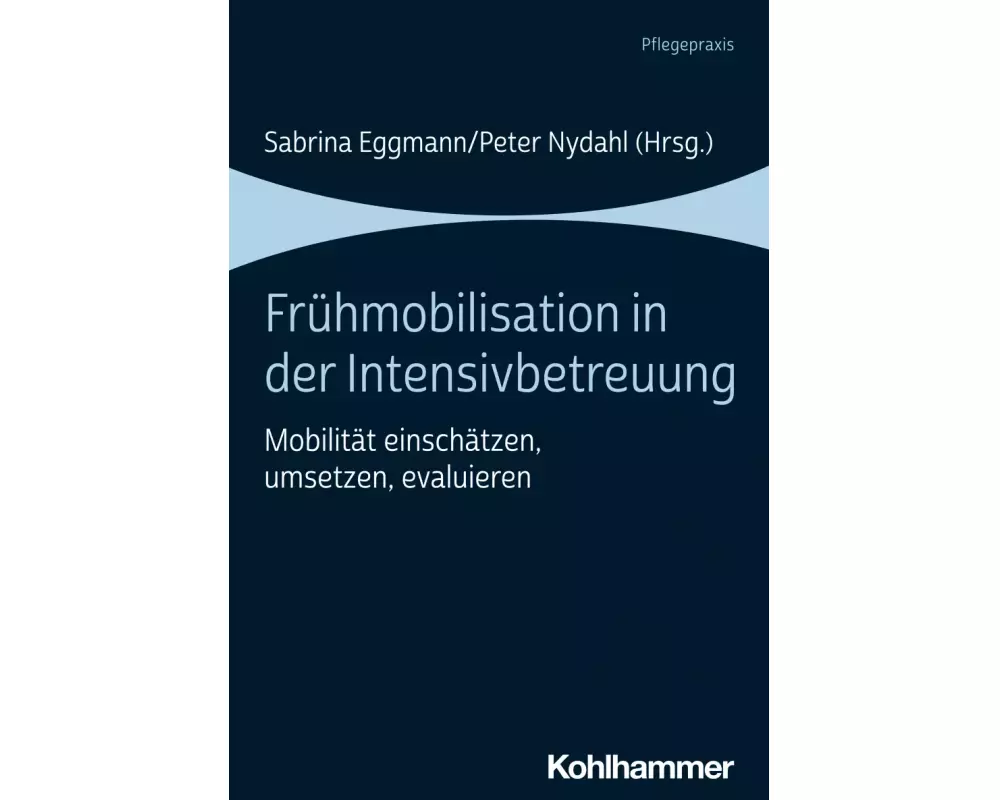 Frühmobilisation in der Intensivbetreuung