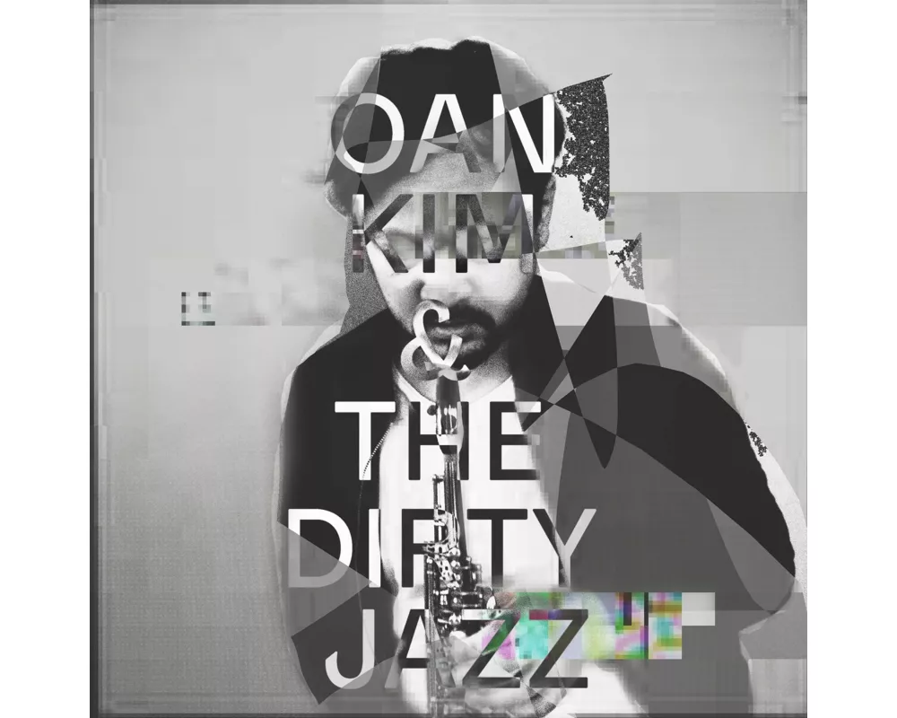 Oan Kim & The Dirty Jazz