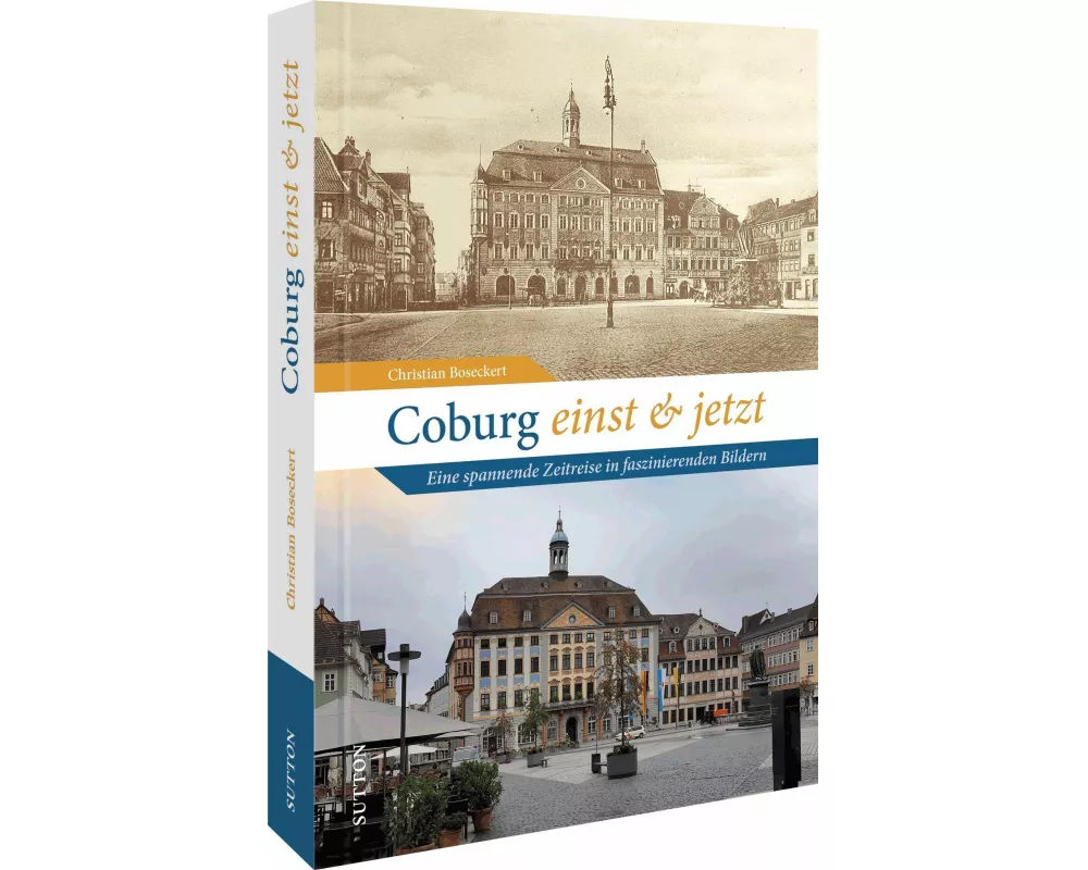 Coburg einst und jetzt