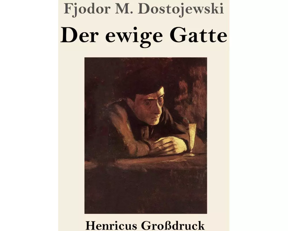 Der ewige Gatte (Großdruck)