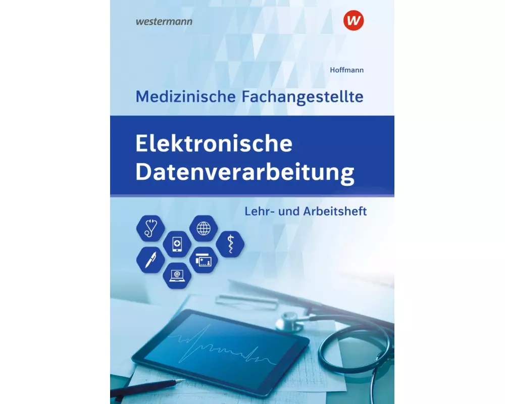 Elektronische Datenverarbeitung - Medizinische Fachangestellte