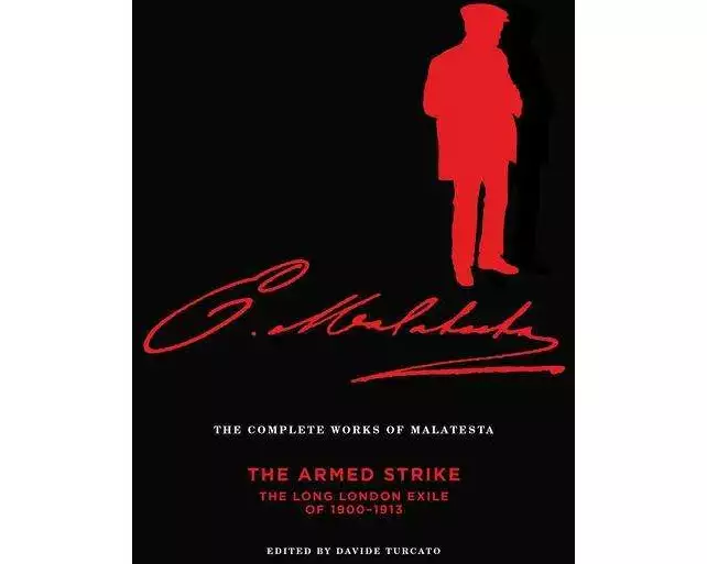 The Complete Works of Malatesta Vol V