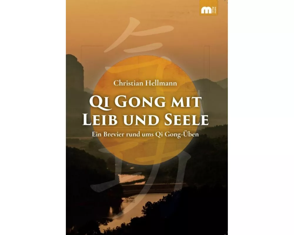 Qi Gong mit Leib und Seele