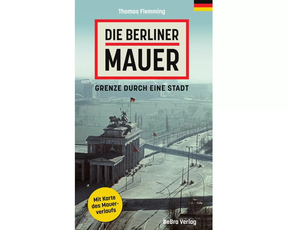 Die Berliner Mauer