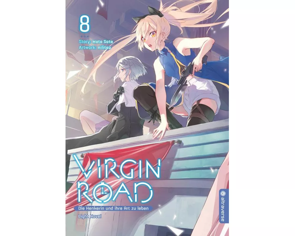 Virgin Road - Die Henkerin und ihre Art zu Leben Light Novel 08