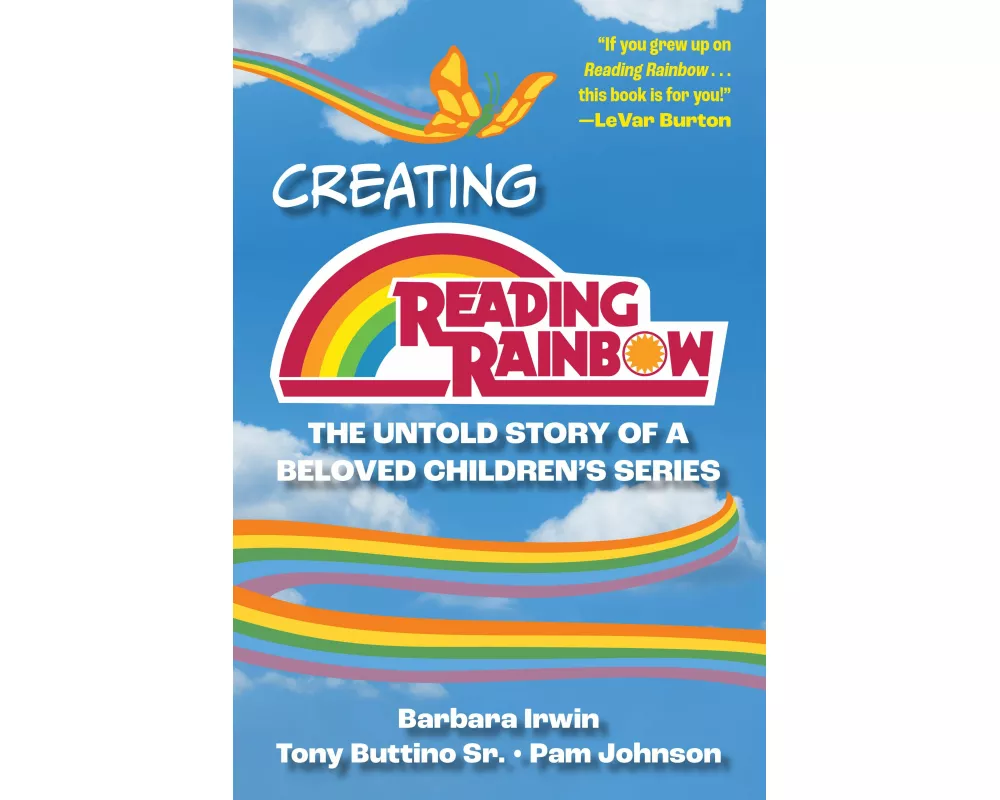 Creating Reading Rainbow