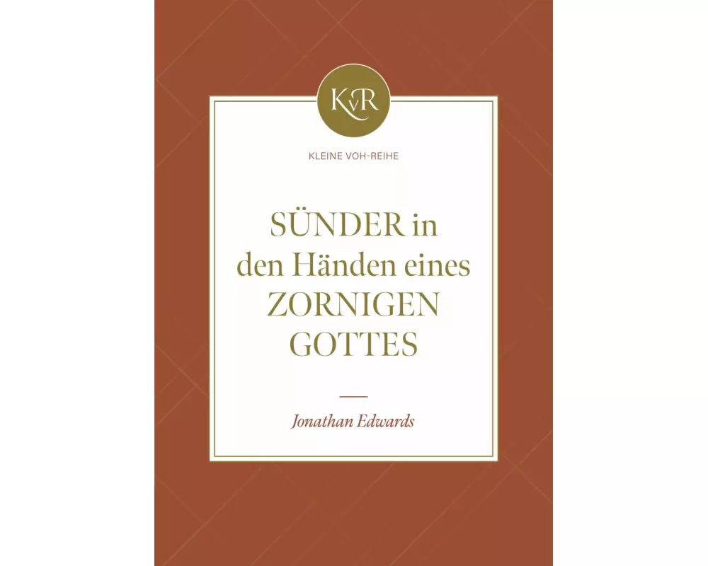 Sünder in den Händen eines zornigen Gottes