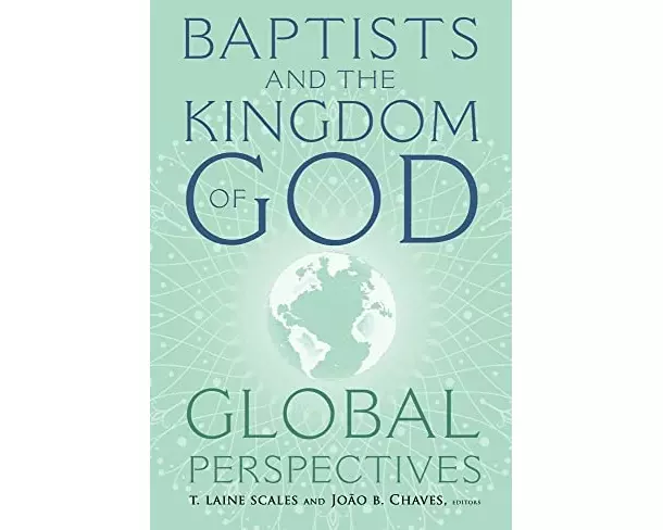 Baptists and the Kingdom of God