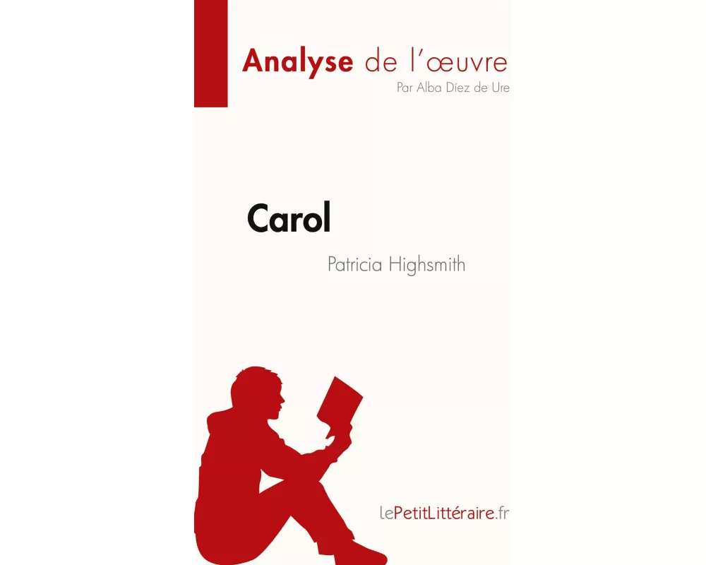 Carol de Patricia Highsmith (Analyse de l'¿uvre)