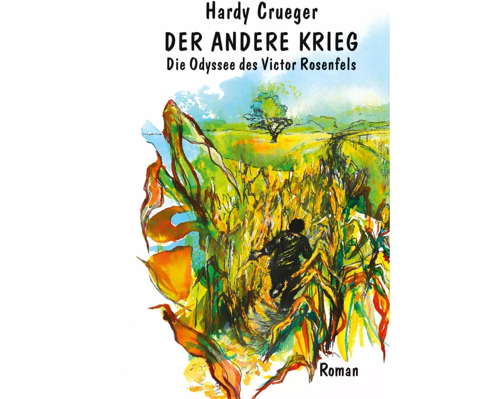 Der andere Krieg - Die Odyssee des Victor Rosenfels
