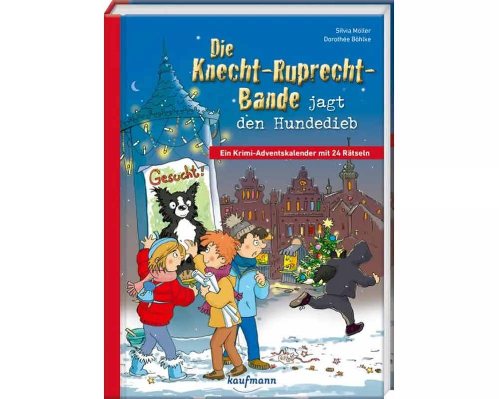 Die Knecht-Ruprecht-Bande jagt den Hundedieb