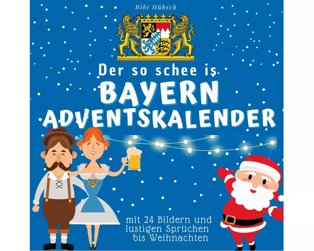 Der so schee is Bayern-Adventskalender