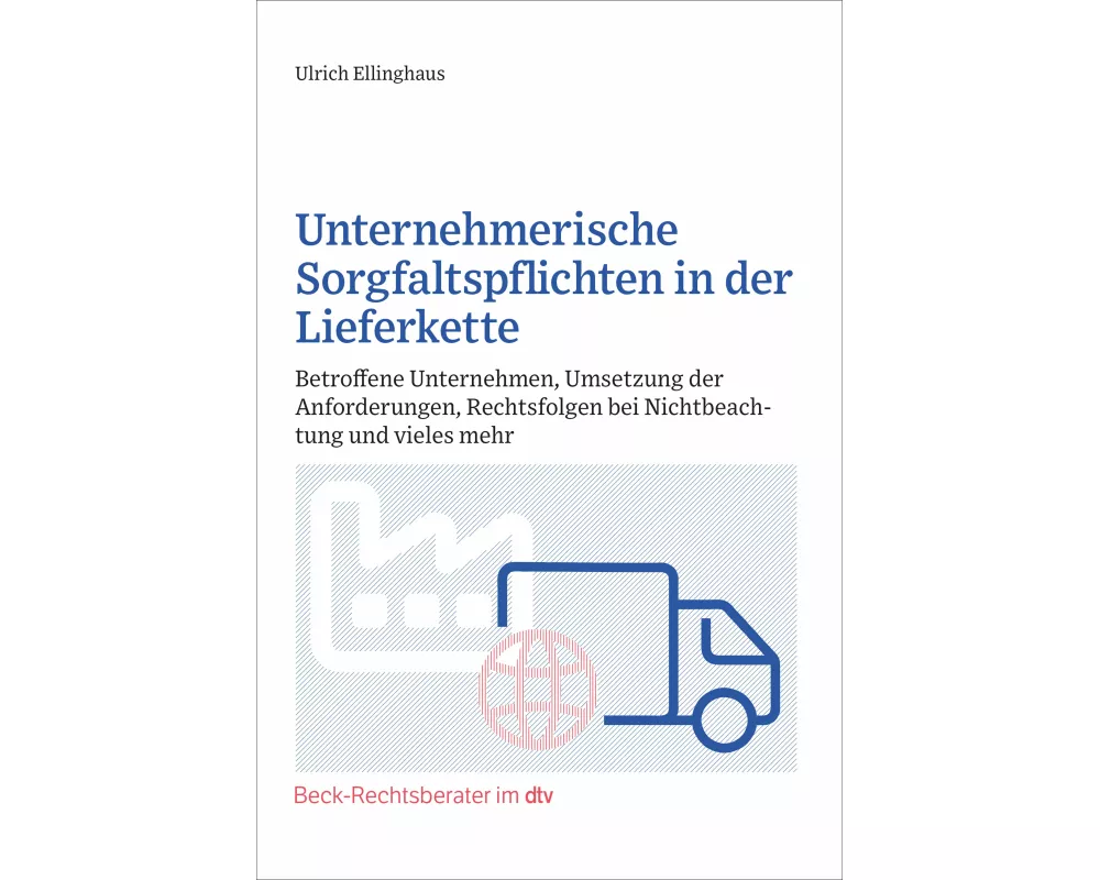 Unternehmerische Sorgfaltspflichten in der Lieferkette