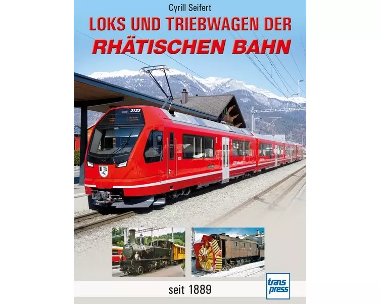 Loks und Triebwagen der Rhätischen Bahn
