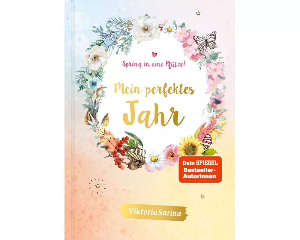 Spring in eine Pfütze! Mein perfektes Jahr