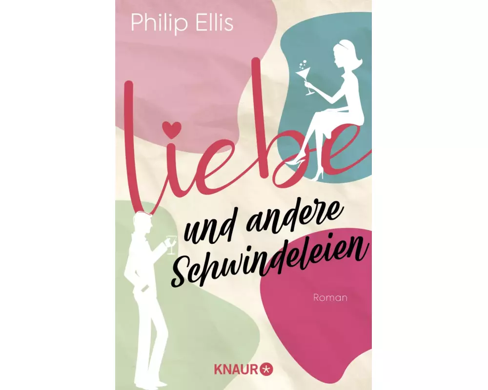 Liebe und andere Schwindeleien