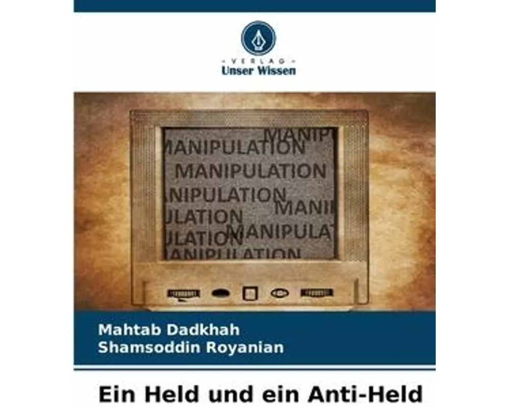 Ein Held und ein Anti-Held