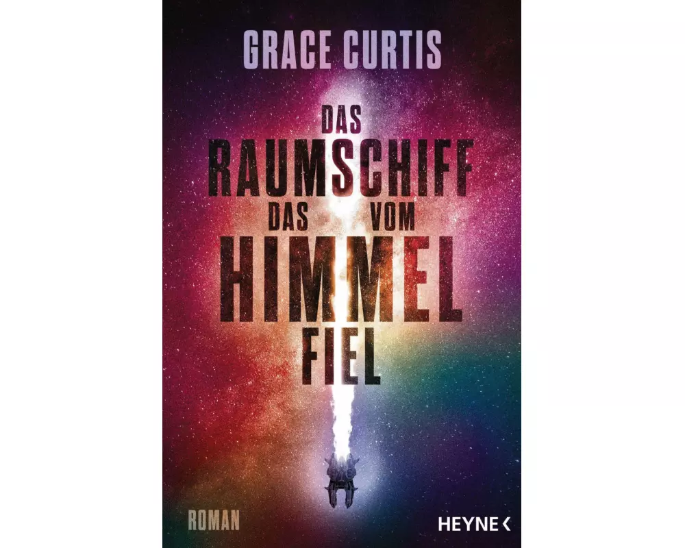 Das Raumschiff, das vom Himmel fiel