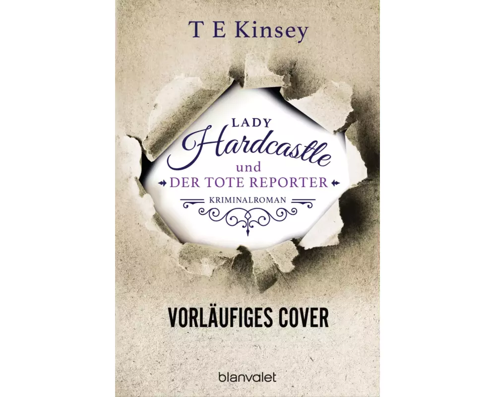 Lady Hardcastle und der tote Reporter