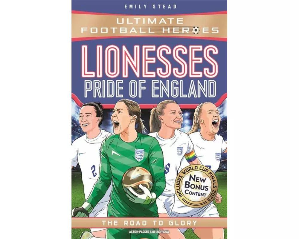 Lionesses: European Champions (Ultimate Football Heroes - The No.1 football series)