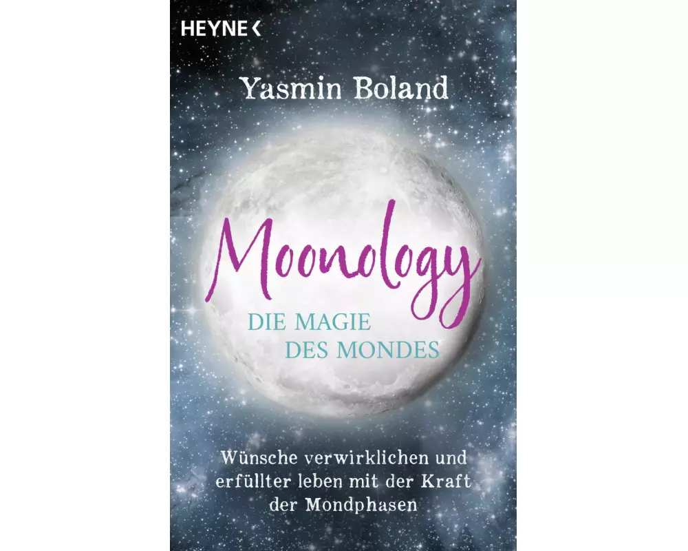 Moonology – Die Magie des Mondes