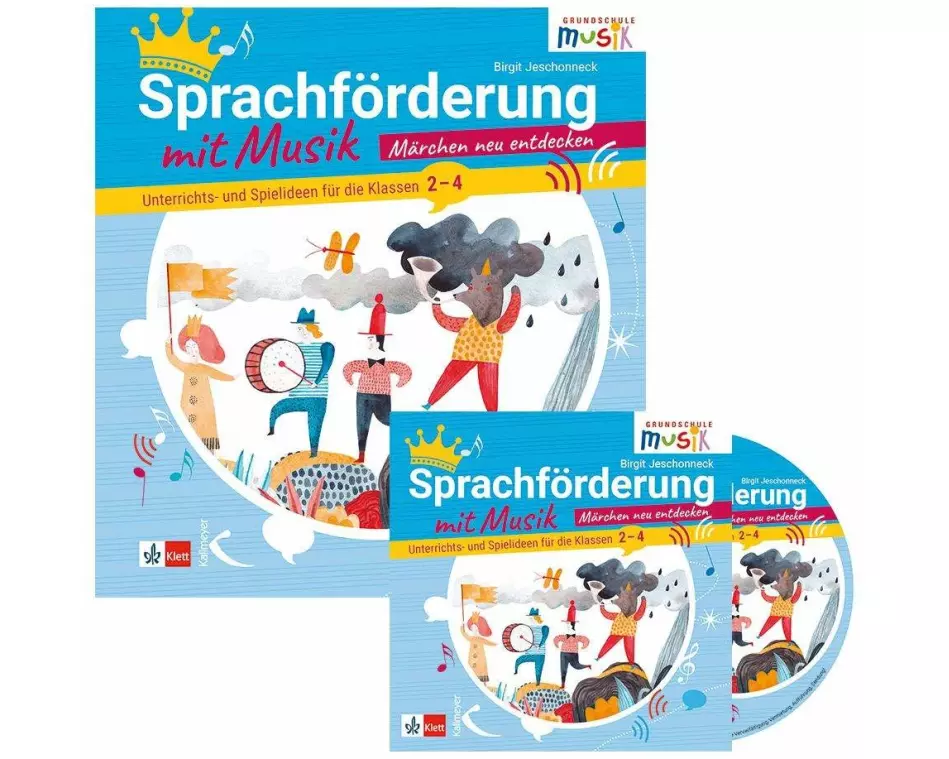 Sprachförderung mit Musik - Märchen neu entdecken mit CD