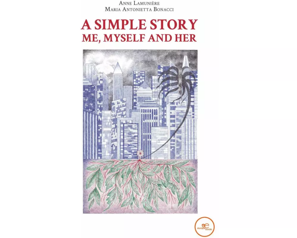 A Simple Story Me, Myself And Her