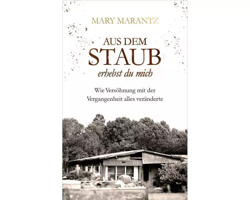 Aus dem Staub erhebst du mich