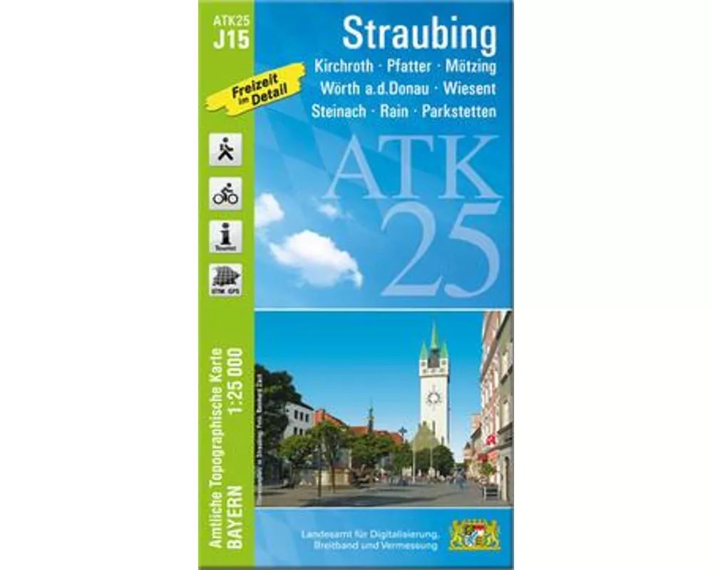 ATK25-J15 Straubing (Amtliche Topographische Karte 1:25000)