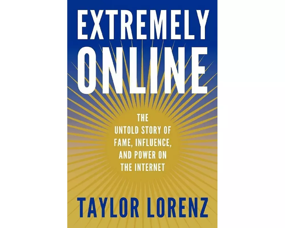 Extremely Online