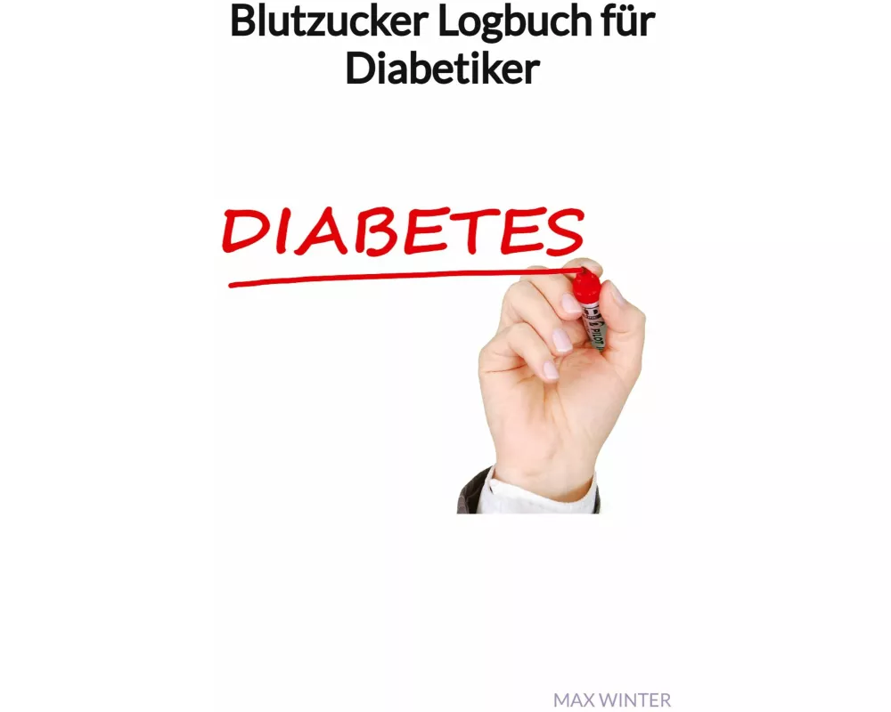 Blutzucker Logbuch für Diabetiker