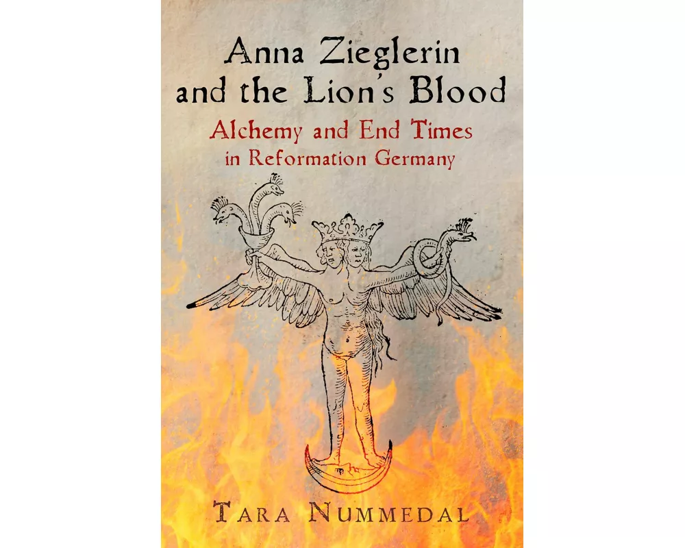 Anna Zieglerin and the Lion's Blood