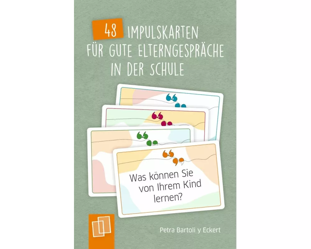 48 Impulskarten für gute Elterngespräche in der Schule
