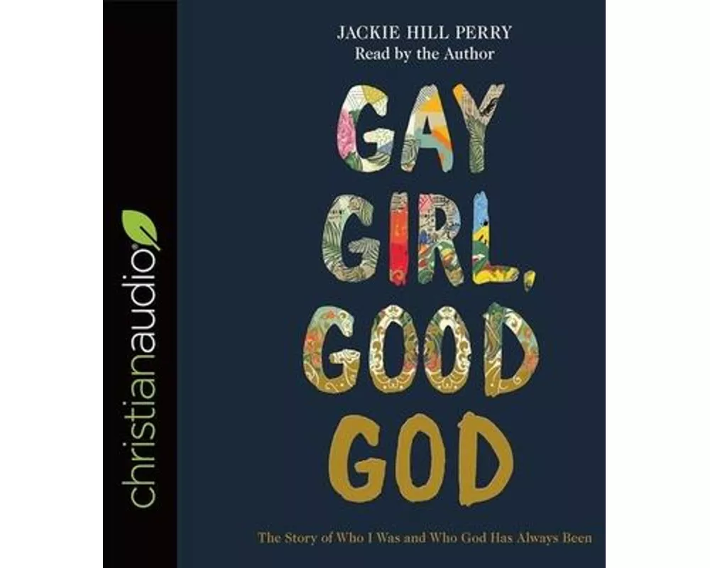 Gay Girl, Good God: The Story of Who I Was, and Who God Has Always Been