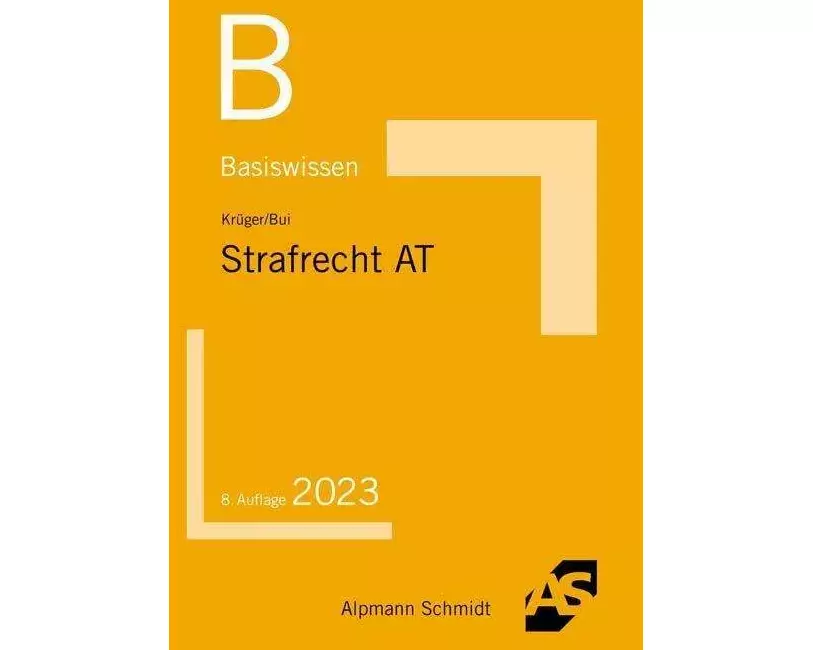 Basiswissen Strafrecht Allgemeiner Teil