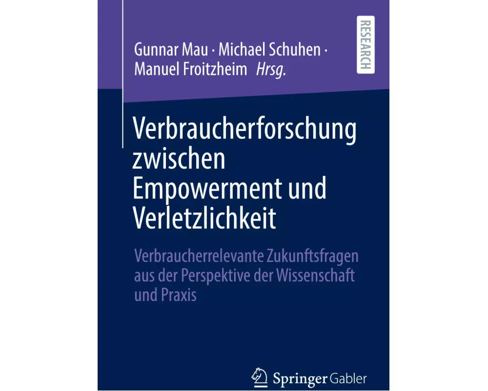 Verbraucherforschung zwischen Empowerment und Verletzlichkeit