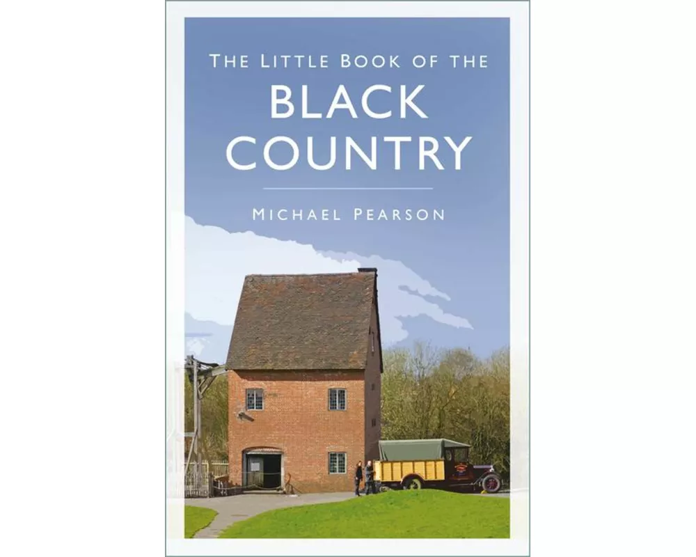 The Little Book of the Black Country